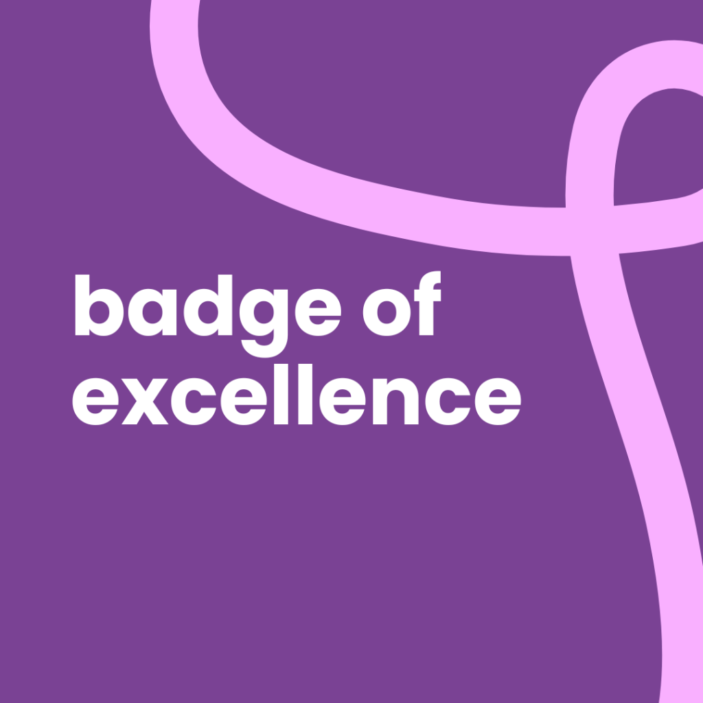 A dark purple background features large white text that reads "badge of excellence" in two lines. In the upper right corner, a thick, light pink ribbon-like shape curves downwards and to the left, extending off the frame. The image has slightly rounded corners.