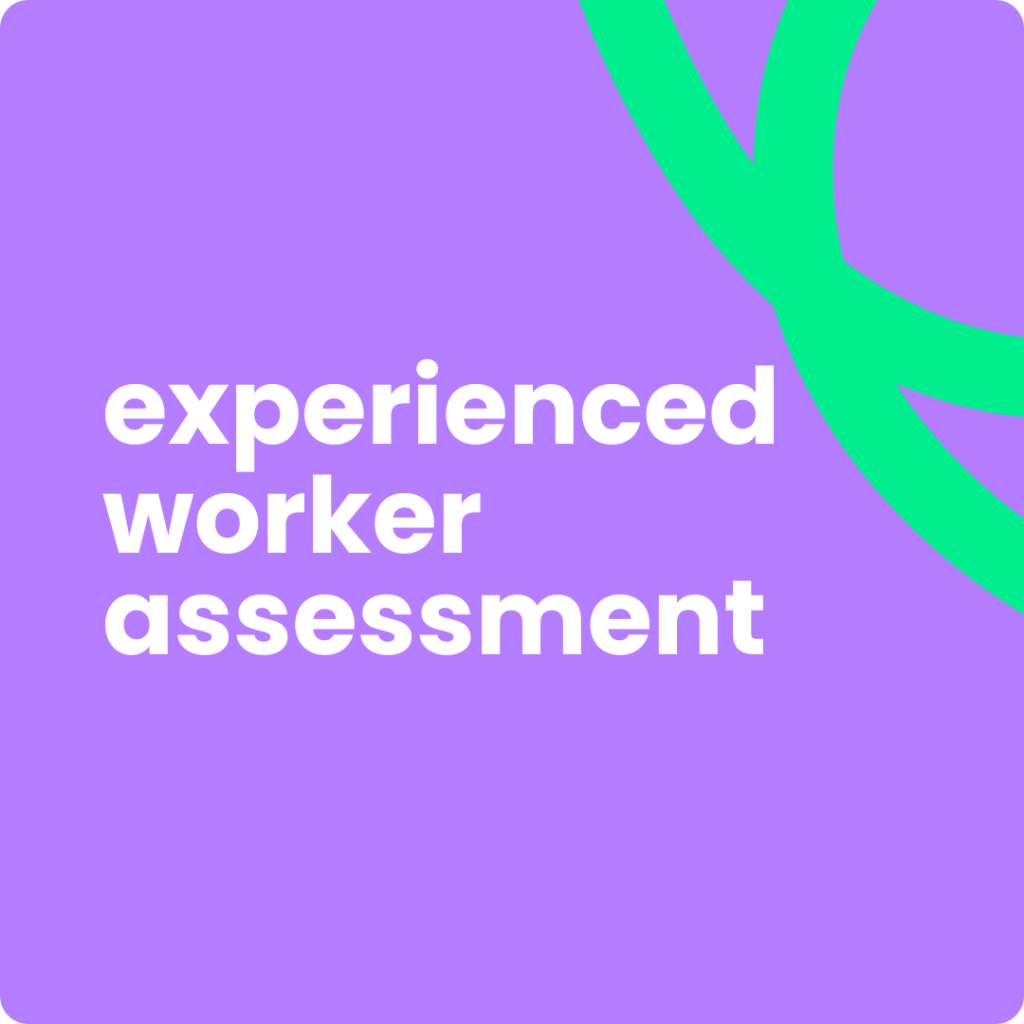 The image features the text "experienced worker assessment" in white, bold, sans-serif font, aligned to the left against a vibrant purple background. In the upper right corner, a thick, bright green, abstract curved line is visible.