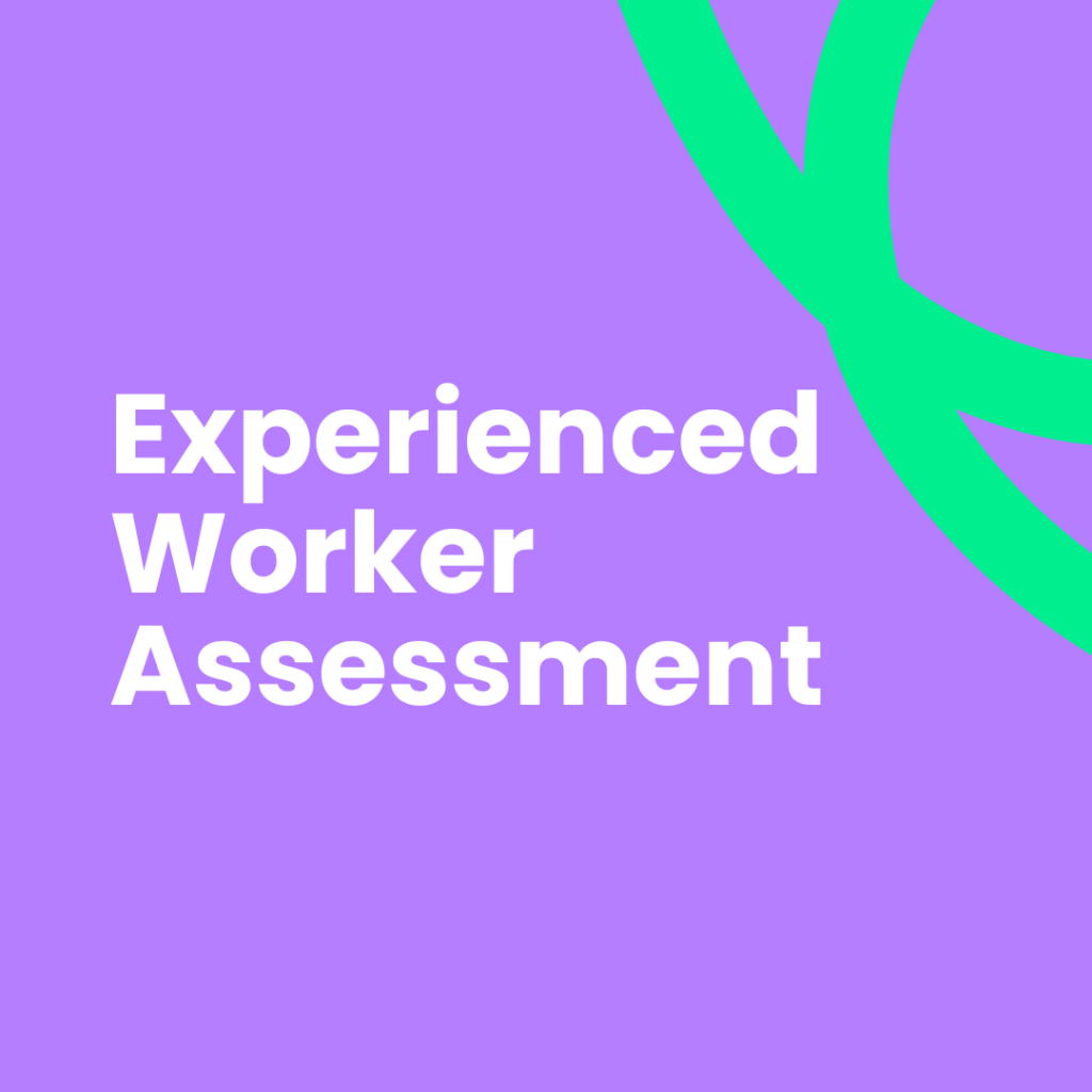 The image features the text "experienced worker assessment" in white, bold, sans-serif font, aligned to the left against a vibrant purple background. In the upper right corner, a thick, bright green, abstract curved line is visible.